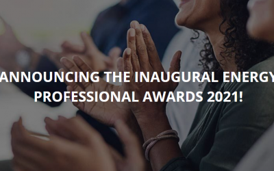 THE INAUGURAL ENERGY PROFESSIONALS AWARDS 2021